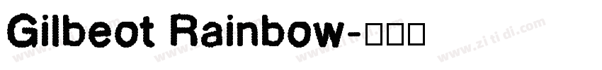 Gilbeot Rainbow字体转换